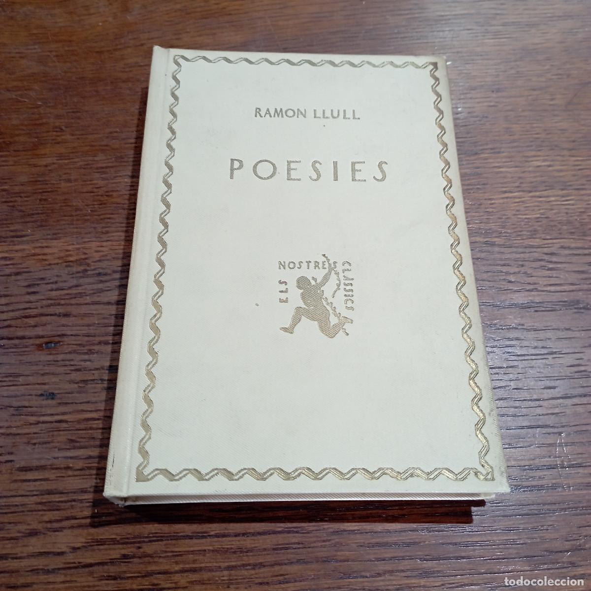 Libros antiguos: Poesies - Ramon Llull - 1925 - Els nostres cl&agrave;ssics