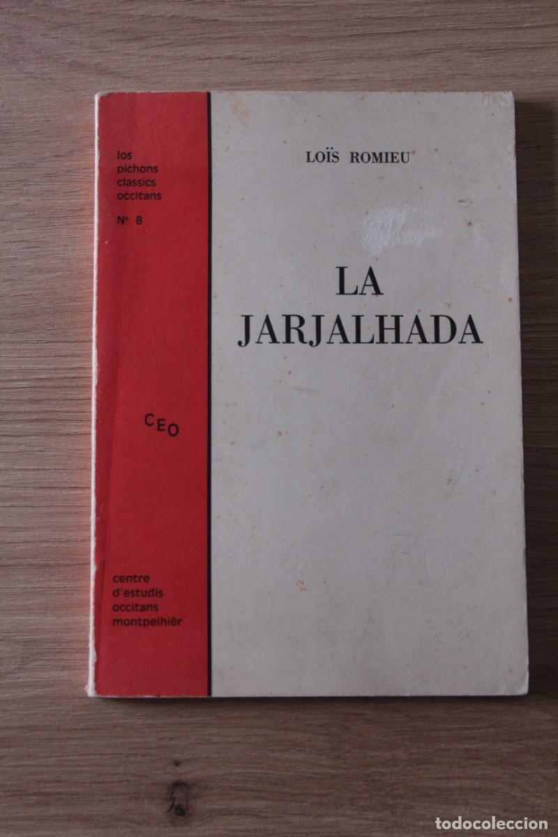 Libros antiguos: La Jarjalhada Lo&iuml;s Romieu - Foto 1