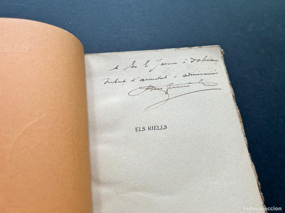 Livres anciens: Els Riells &ndash; Dedicat&ograve;ria autografiada autor &ndash; Pau Griera i Cruz &ndash; Barcelona 1914