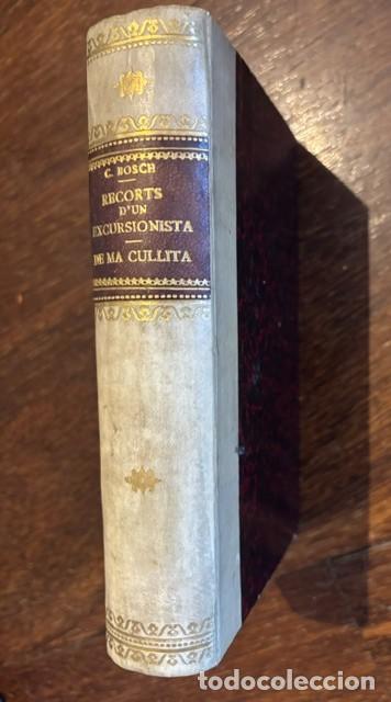 Old books: Libro antiguo Bosch de la Trinxeria &rdquo;Records d'un excursionista&rdquo; editado en 1887