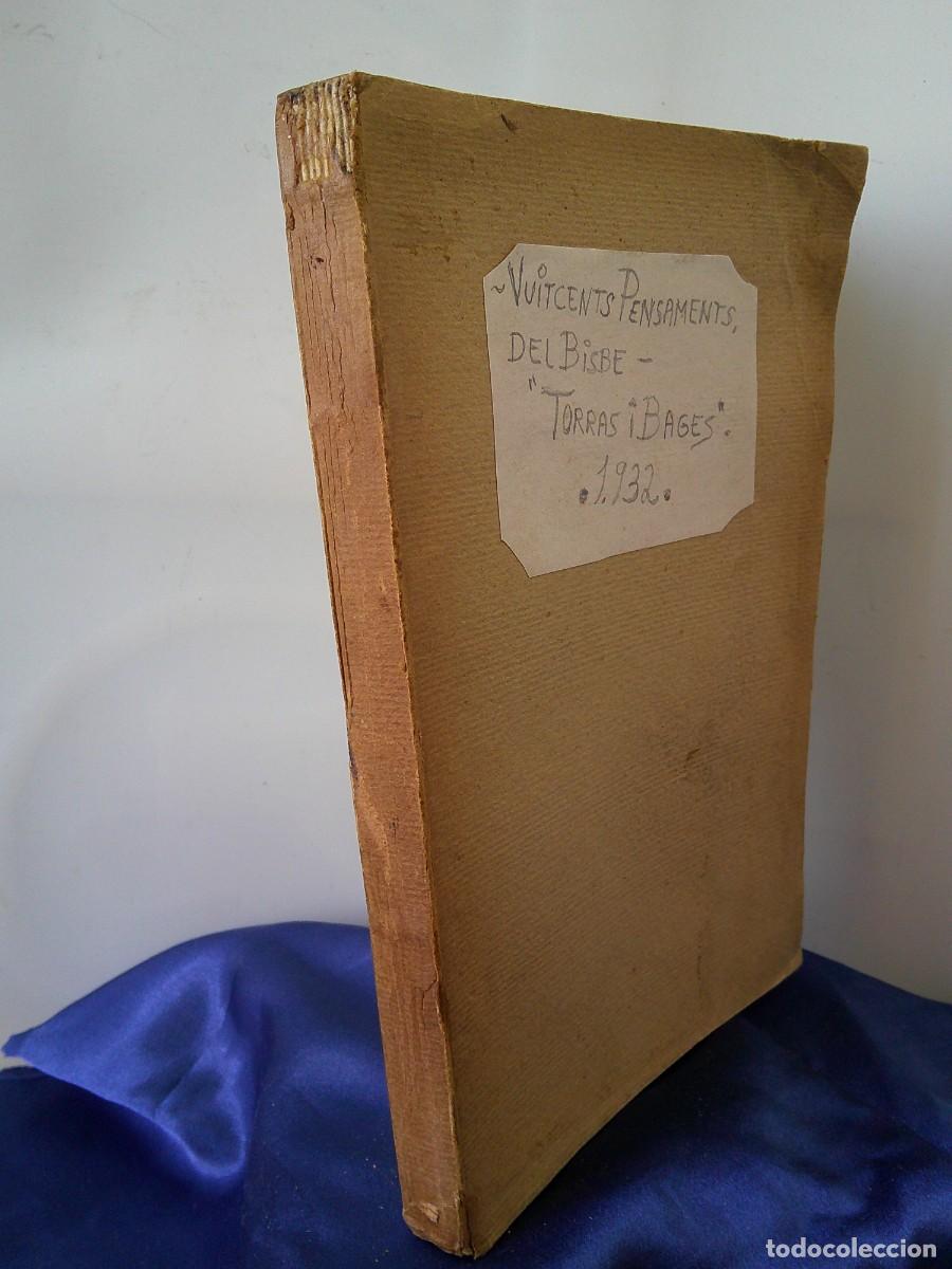 Libros antiguos: &iexcl;&iexcl; VUITCENS, PENSAMENTS DEL BISBE: &rdquo;TORRAS I BAGES&rdquo;. (A&ntilde;o-1932) =1&ordf; EDICION.= !! C-32