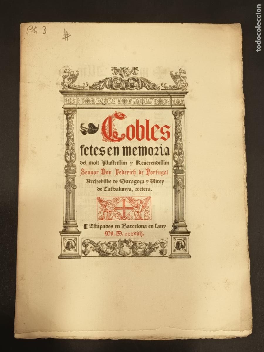 Libros antiguos: Cobles fetes en memoria del molt illustrissimi i reverendissim senyor Don Fererich de Portugal