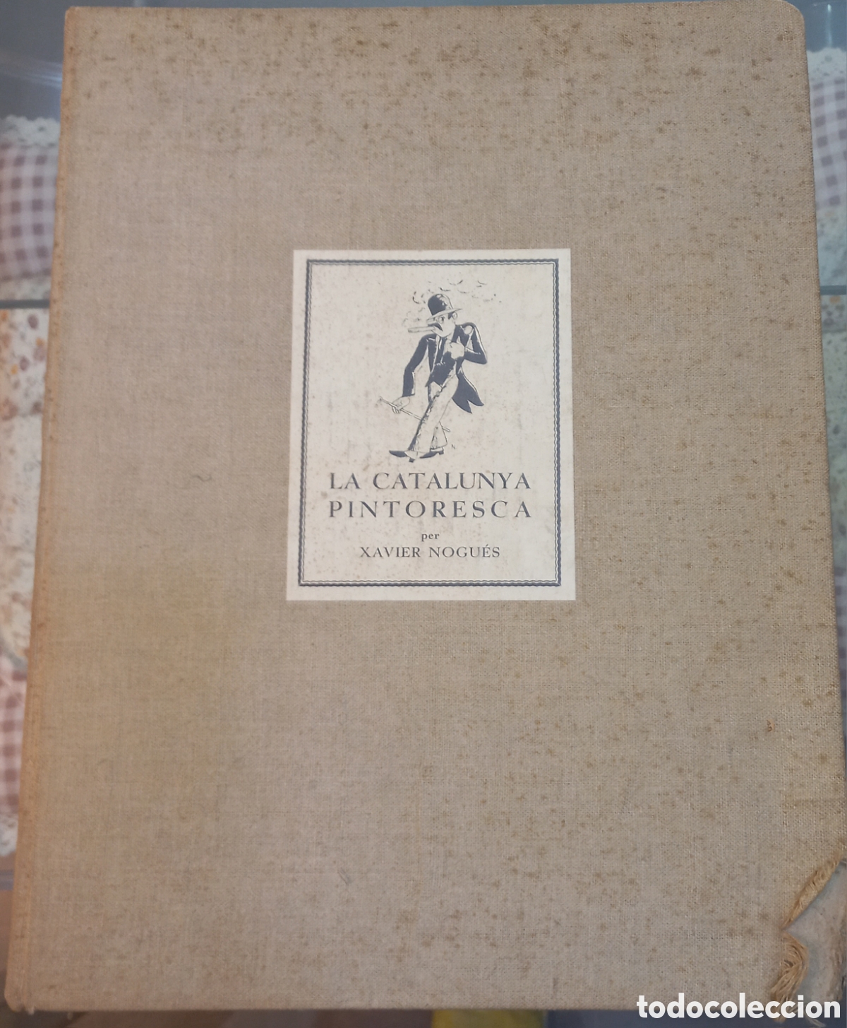 Libros antiguos: LA CATALUNYA PINTORESCA. XAVIER NOGU&Eacute;S. LLIBRERIA CATALONIA, 1933