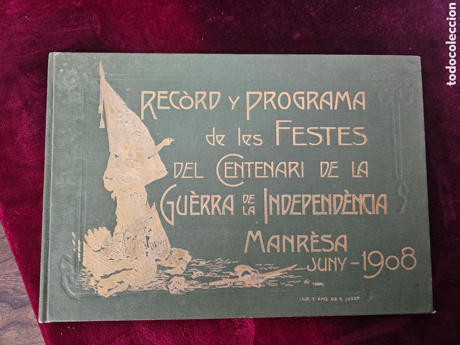 Old books: Libro Record i Programa Festes Centenari Guerra Independencia Manresa 1908