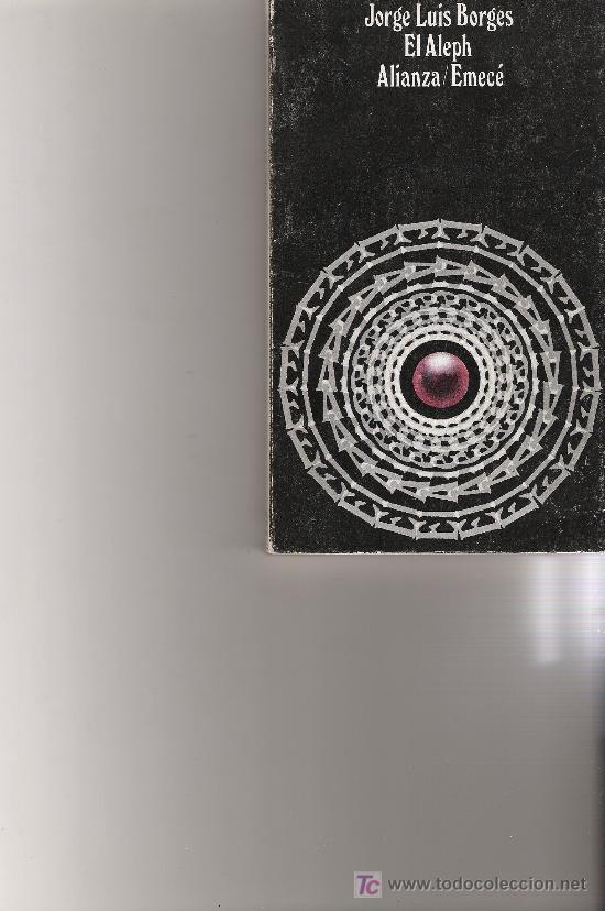 Libros antiguos: EL ALEPH - JORGE LUIS BORGES - ALIANZA - Foto 1