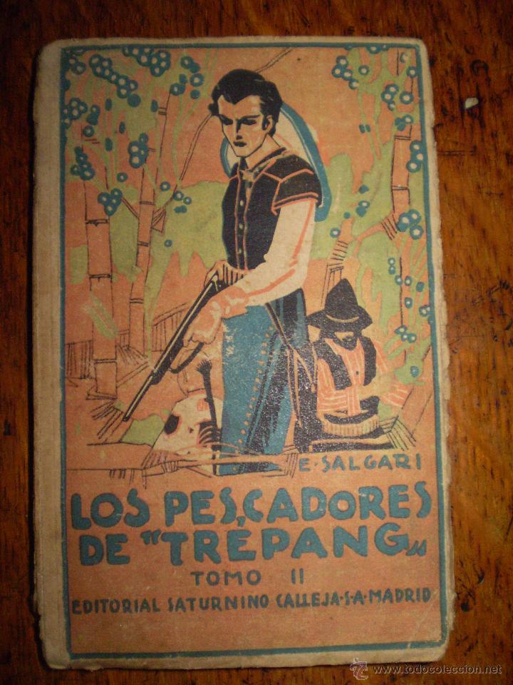 Libros antiguos: Los pescadores de Trepang por Emilio Salgari Tomo 2. Edit. Saturnino Calleja. - Foto 1 - 40154072