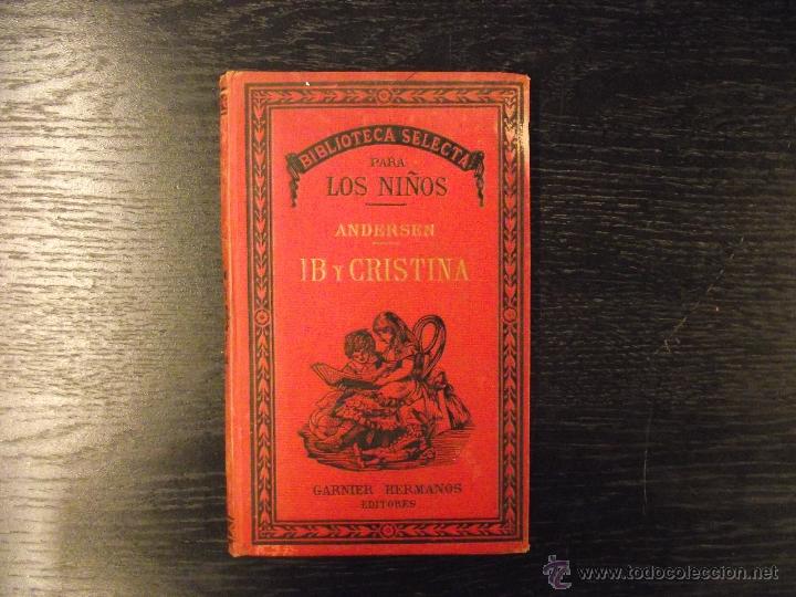 Libros antiguos: IB Y CRISTINA, ANDERSEN, 1885 - Foto 1