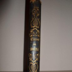 Libros antiguos: TIRSO DE MOLINA- CUENTOS. FABULAS, DESCRIPCIONES, DIALOGOS MAXIMAS Y APOCTEMAS MELLADO EDIT. 1848. Lote 71174953