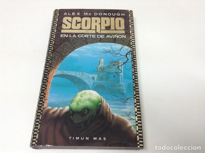 Libros antiguos: LIBRO. SCORPIO EN LA CORTE DE AVI&Ntilde;ON . ALEX MC DONOUGH - Foto 1