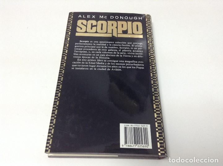 Libros antiguos: LIBRO. SCORPIO EN LA CORTE DE AVI&Ntilde;ON . ALEX MC DONOUGH - Foto 2