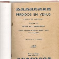 Libros antiguos: PERDIDOS EN VENUS -LOS PIRATAS DE VENUS. Y 12 OBRAS UN PEQUEÑO BURGUES EN LA UNION SOVIETICA 1934