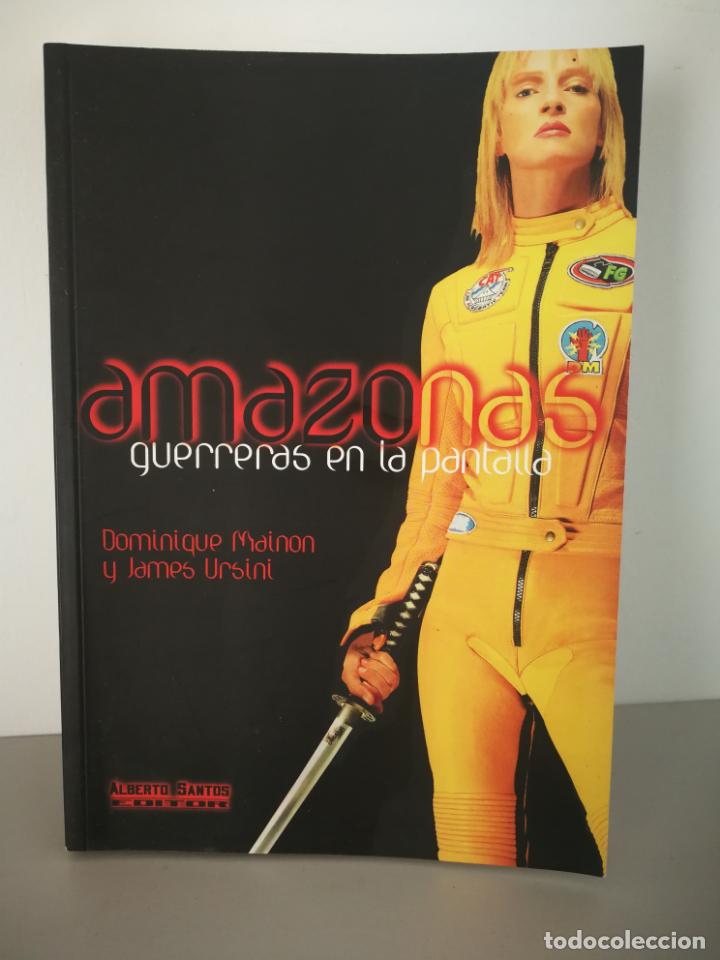 Libros antiguos: LIBRO AMAZONAS GUERRERAS EN LA PANTALLA - Foto 1