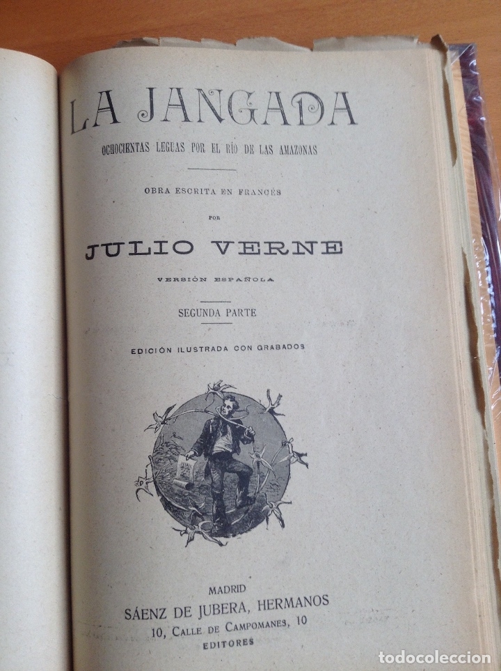 Libros antiguos: JULIO VERNE TOMO CON EL ARCHIPIÉLAGO DE FUEGO, LOS PIRATAS DE HALIFAX Y LA JANGADA - Foto 7 - 176992090