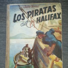 Libros antiguos: LOS PIRATAS DE HALIFAX. JULIO VERNE. SAENZ DE JUBERA. CIRCA 1930. 186 PGS. 27 X 18 CM.