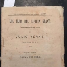 Libros antiguos: LOS HIJOS DEL CAPITAN GRANT, JULIO VERNE, TERCERA PARTE NUEVA ZELANDA, 1868. Lote 239833970