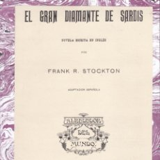Libros antiguos: EL GRAN DIAMANTE DE SARDIS / FRANK R. STOCKTON- 191? * SF *. Lote 283401603