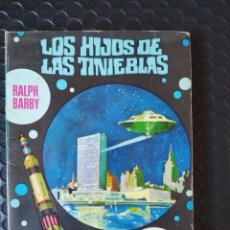 Libros antiguos: LA CONQUISTA DEL ESPACIO, Nº 27 . BARBY, RALPH - LOS HIJOS DE LAS TINIEBLAS (BRUGUERA, 1971) - 1º ED