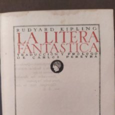 Libros antiguos: LITERATURA FANTÁSTICA RUDYARD KIPLING PUBLICACIONES ATENEA 1921. Lote 330140653