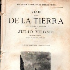 Libros antiguos: JULIO VERNE : VIAJE AL CENTRO DE LA TIERRA (GASPAR, 1880). Lote 364052251