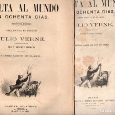 Libros antiguos: JULIO VERNE : LA VUELTA AL MUNDO EN OCHENTA DÍAS (GASPAR, 1875 - 1885) DOS CUADERNOS. Lote 364058311