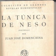 Libros antiguos: NOVELA DE JUAN JOSÉ DOMENCHINA