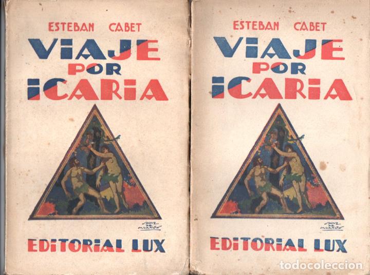 Libros antiguos: ESTEBAN CABET : VIAJE POR ICARIA (LUX, c. 1930) INTONSOS