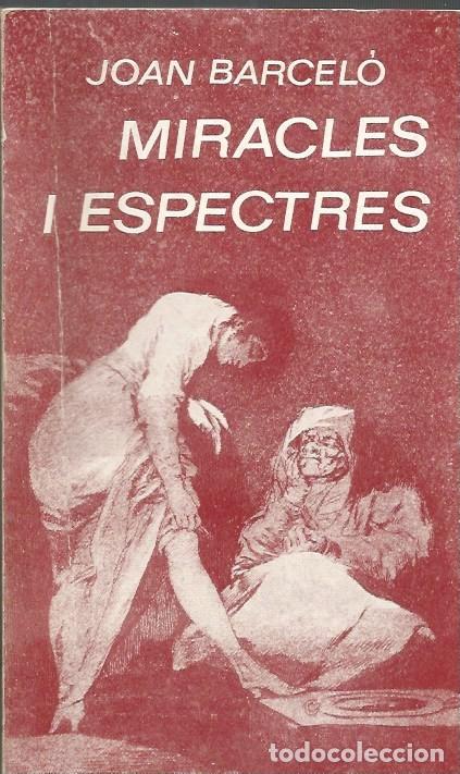 Libros antiguos: MIRACLES I ESPECTRES - Joan Barcel&oacute; - Foto 1
