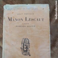 Libros antiguos: MANON LESCAUT,ANY 1928. Lote 403007144