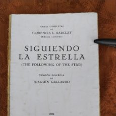 Libros antiguos: SIGUIENDO LA ESTRELLA,AÑO 1930. Lote 403068799
