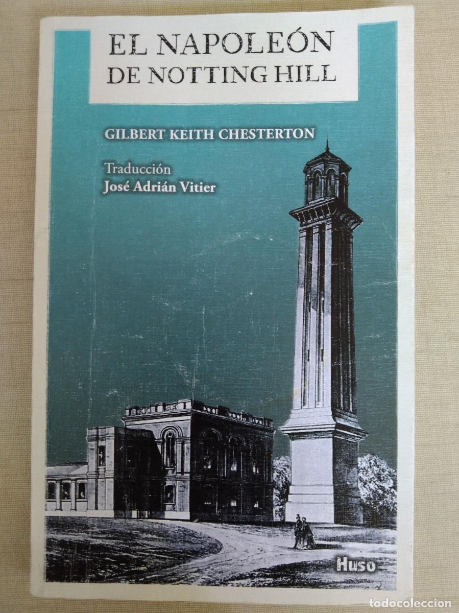 Libros antiguos: El Napole&oacute;n de Notting Hill - Foto 1