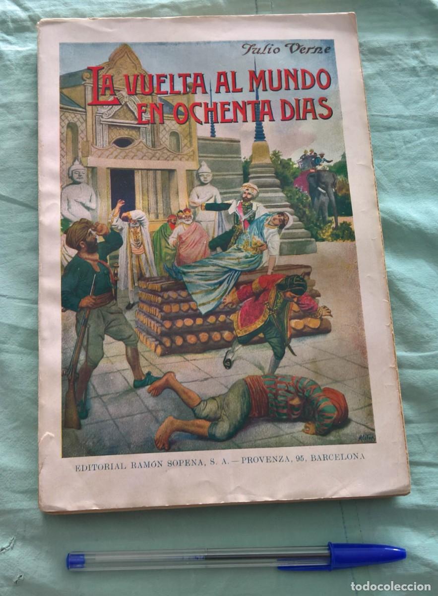 Libros antiguos: 1933..La Vuelta al Mundo En Ochenta Dias..Ed.Sopena..Julio Verne