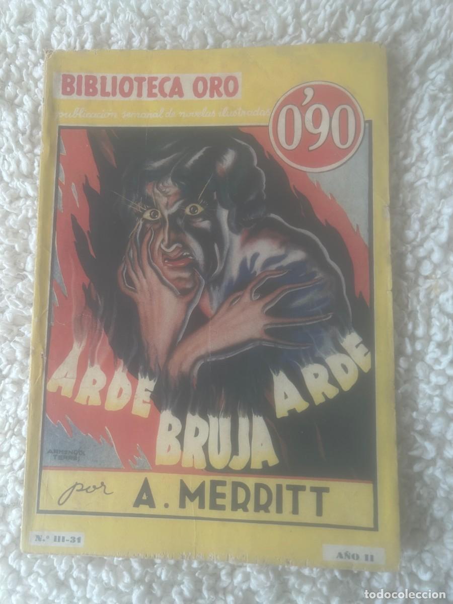 Libros antiguos: ARDE BRUJA ARDE. A. MERRITT. 1935. - Foto 1