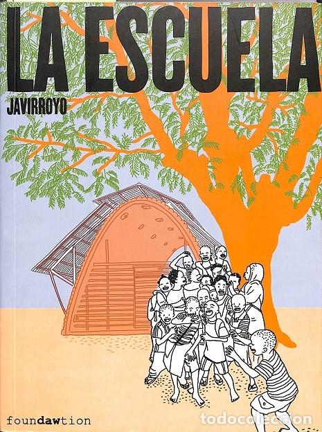 Libros antiguos: LA ESCUELA - JAVIRROYO - EDITORES VARIOS