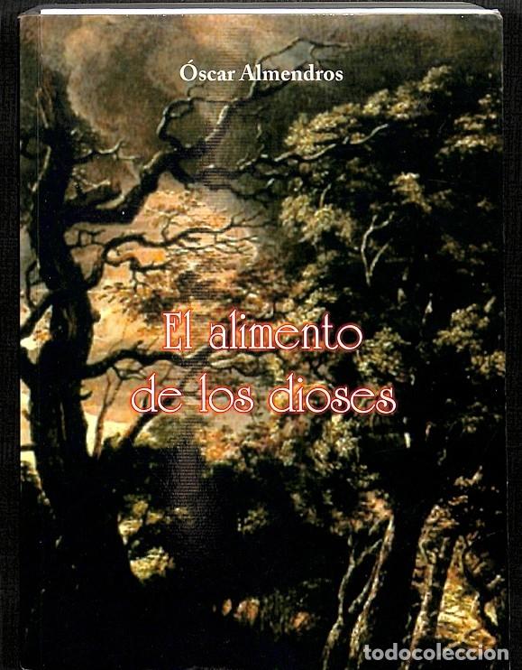 Antiquarische B&uuml;cher: EL ALIMENTO DE LOS DIOSES - &Oacute;SCAR ALMENDROS - EDITORES VARIOS