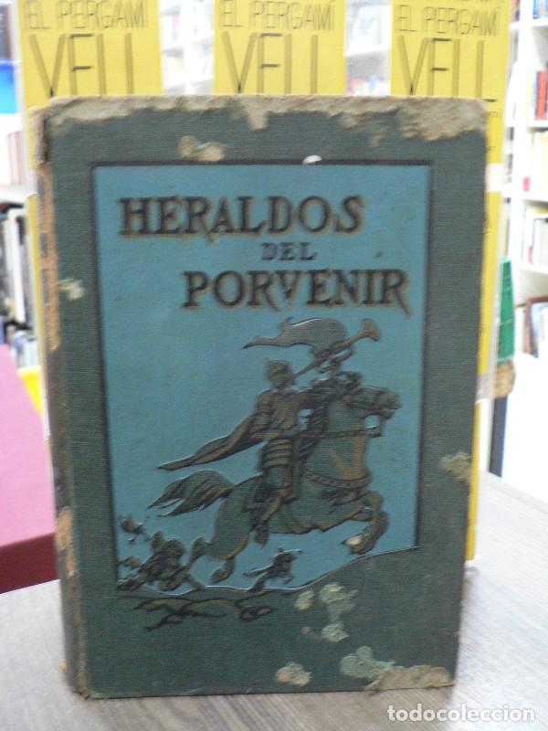 Libros antiguos: Heraldos del porvenir - Asa Oscar Tait - Sociedad Internacional de Tratados - 1917, 1&ordf; ed.