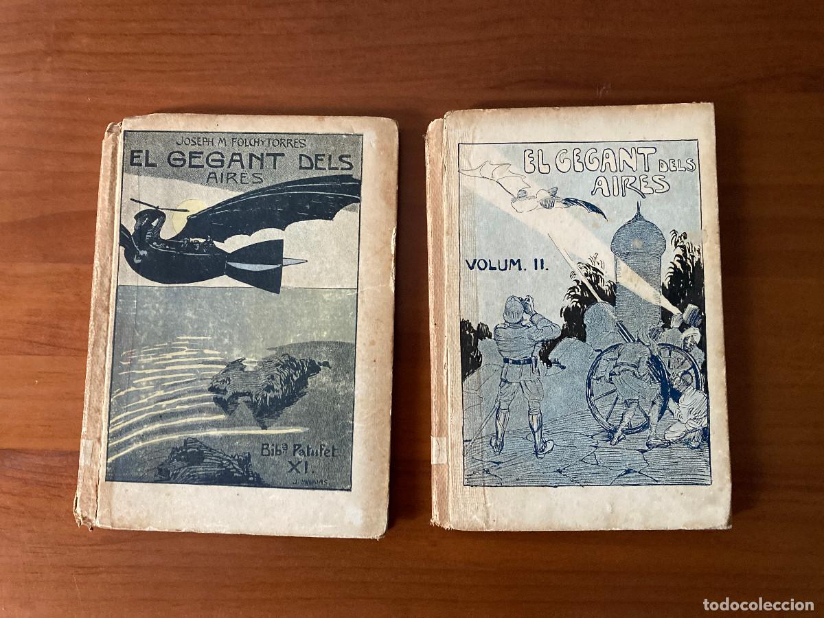 Libros antiguos: El gegant dels aires (Vol 1 i 2). Josep Maria Folch i Torres.