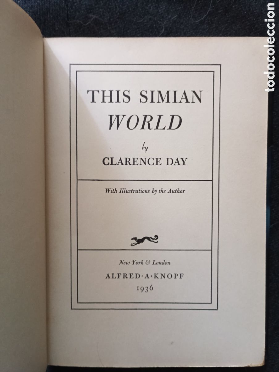 Old books: DAY, Clarence. This Simian World. New York: 1936.