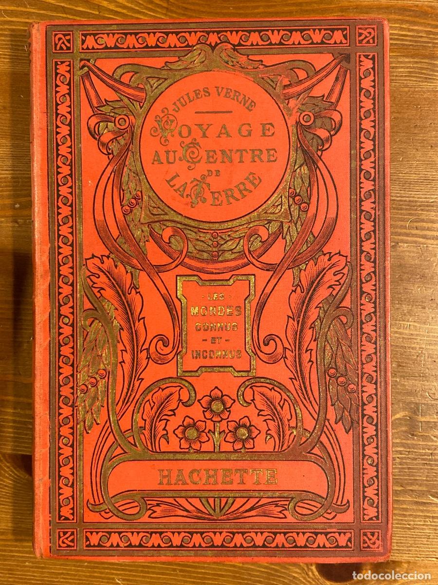 Libros antiguos: VOYAGE AU CENTRE DE LA TERRE JULES VERNE COLLECTION HETZEL HACHETTE . ILUSTRATIONS RIOU