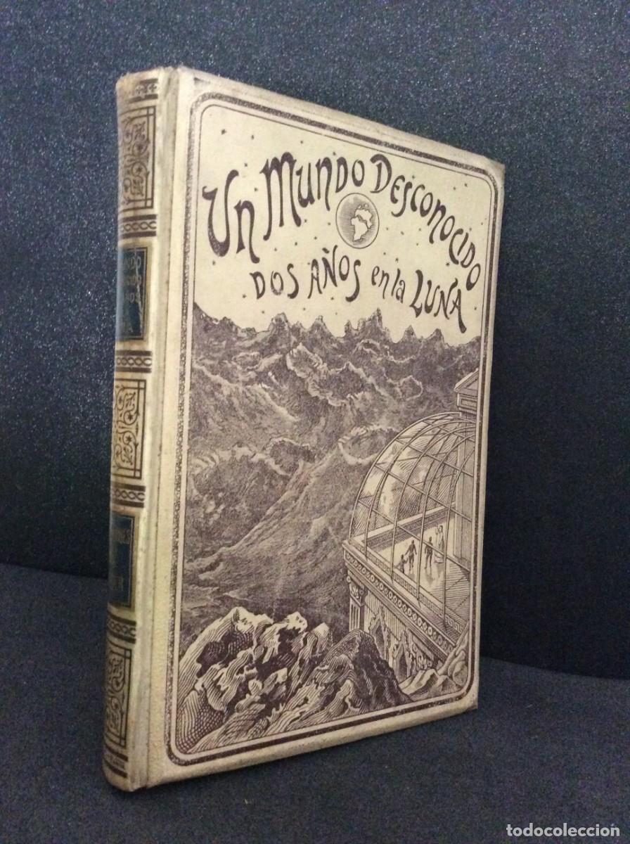 Libros antiguos: Un Mundo desconocido dos a&ntilde;os en la luna - Pierre de Sel&eacute;nes - 1898. Montaner y Simon