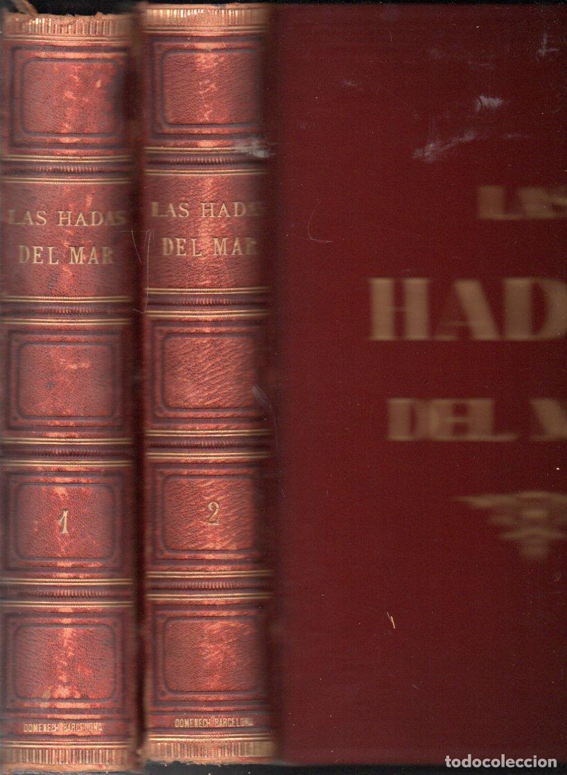 Libros antiguos: JOS&Eacute; FELIU Y CODINA : LAS HADAS DEL MAR - CUENTOS DE MAGIA (VERDAGUER, 1878) DOS TOMOS