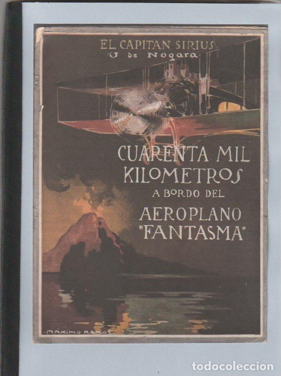 Libros antiguos: Cuarenta mil kil&oacute;metros a bordo del aeroplano fantasma /El capit&aacute;n Sirius, J. de Nogara -1924