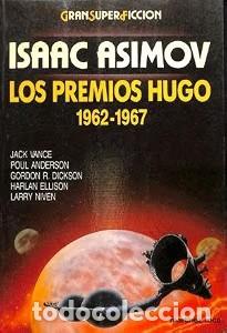 Libros antiguos: Isaac Asimov: Los premios Hugo 1962-1967: Jack Vance, Poul Anderson, Dickinson, Ellison, Niven - VVA