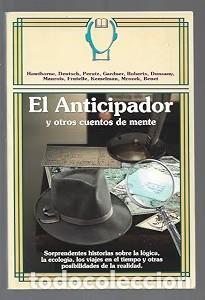 Libros antiguos: El ANTICIPADOR Y OTROS CUENTOS DE MENTE - ANTICIPADOR Y OTROS CUENTOS DE MENTE - Editorial Zugarto