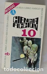Libros antiguos: Ciencia Ficci&oacute;n Selecci&oacute;n 10 - Vvaa - Bruguera