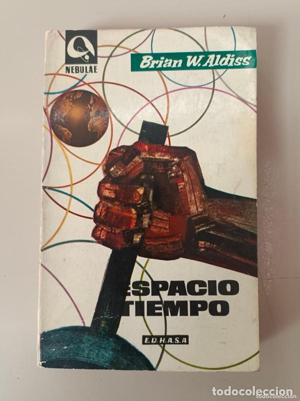 Libros antiguos: Espacio y Tiempo - Brian W. Aldiss - Edhasa - Nebulae