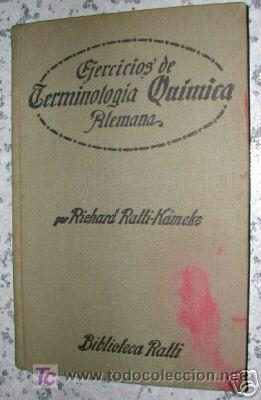 Old books: EJERCICIOS DE TERMINOLOGIA QUIMICA ALEMANA.ED.1923