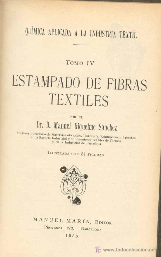Libros antiguos: QU&Iacute;MICA APLICADA A LA INDUSTRIA TEXTIL. - Foto 2