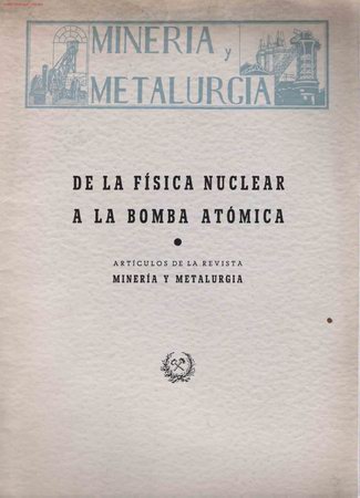 Libros antiguos: De la Fisica nuclear a la bomba at&oacute;mica - Foto 1