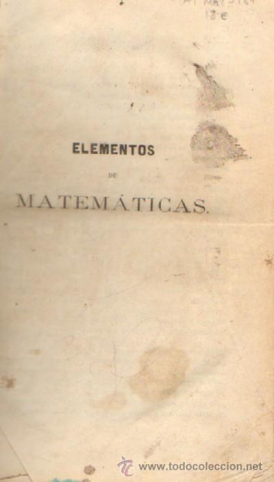 Libros antiguos: ELEMENTOS DE MATEMATICAS  A/ MAT- 167 - Foto 1