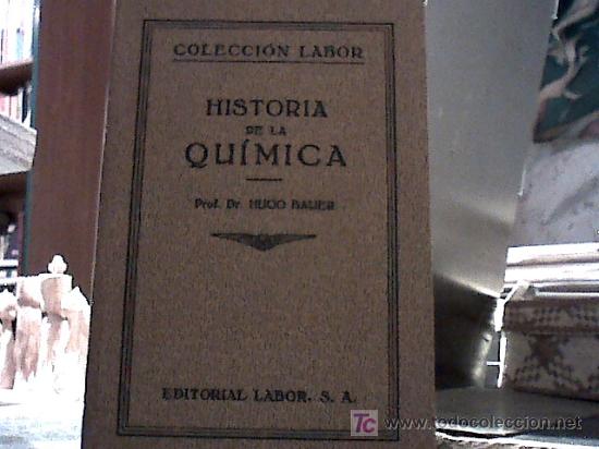 Libros antiguos: historia de la quimica (labor 1933) - Foto 1